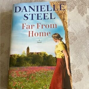 Far From Home : A Novel by Danielle Steel